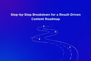 Content Roadmap